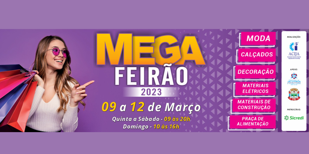 Mega-Feirão 2020 - Associação Comercial, Industrial e Agropecuária de Jacutinga